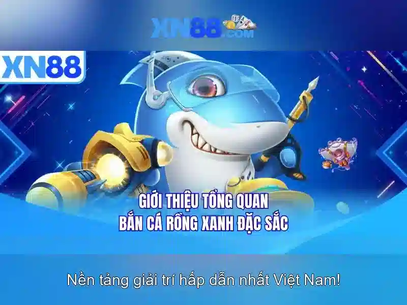 trải nghiệm giải trí XN88